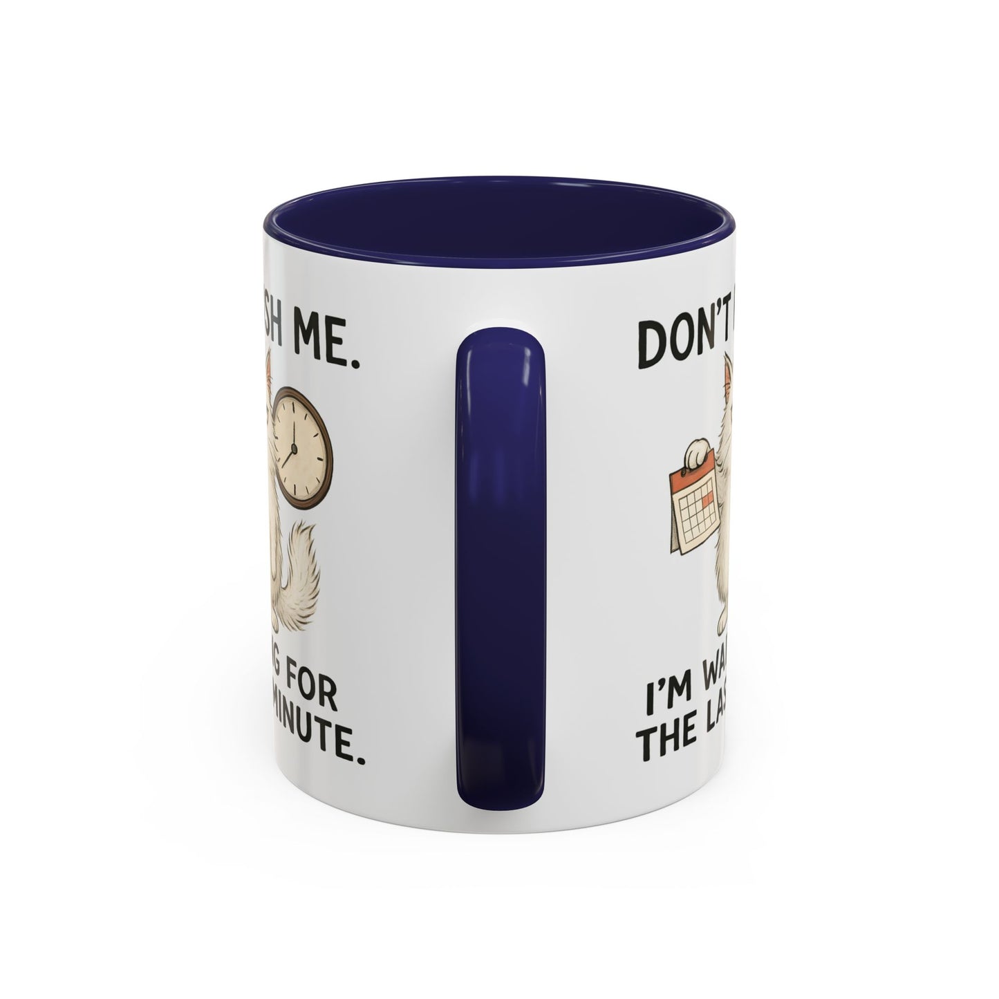 Animal Mug - Don't Rush Me