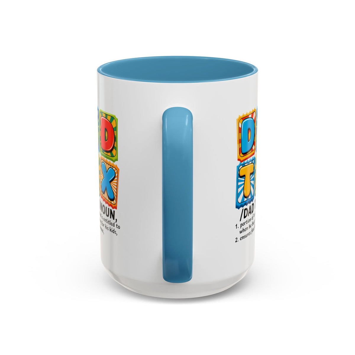 Father's Day Mug - Dad Tax