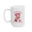 Support Mug - Still Fabulous