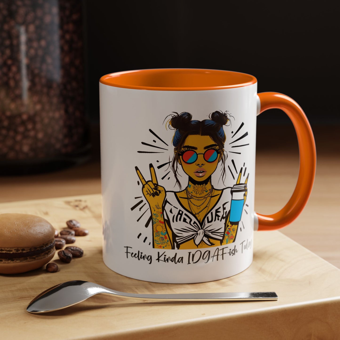 Humor Mug - Feeling Kinda IDGAF-ish Today