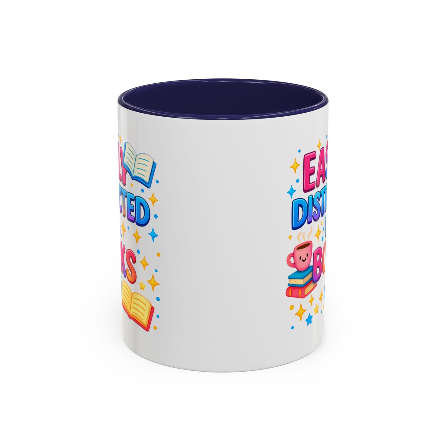 Humor Mug - Easily Distracted By Books