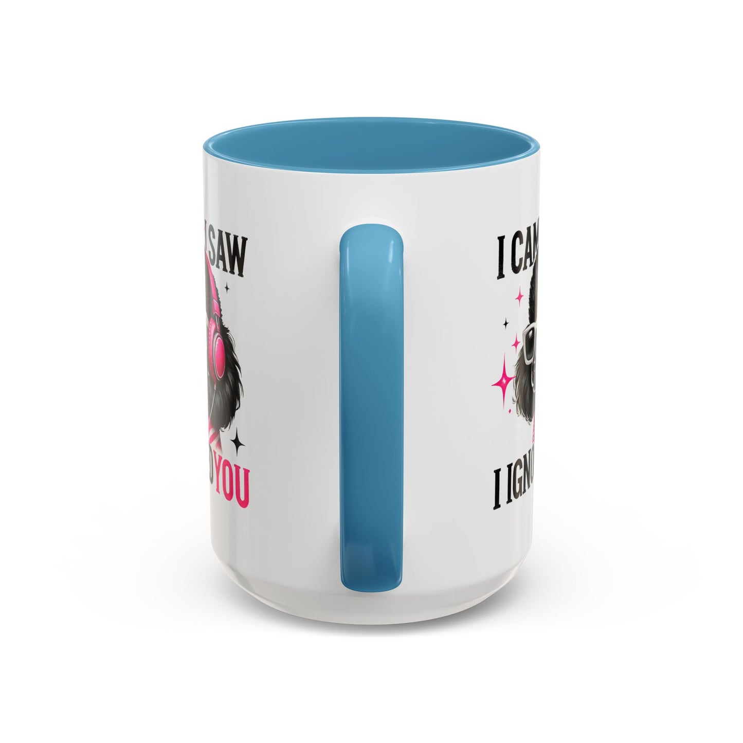 Animal Mug - I Came I Saw I Ignored You