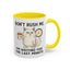 Animal Mug - Don't Rush Me
