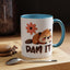 Humor Mug - Dam It!