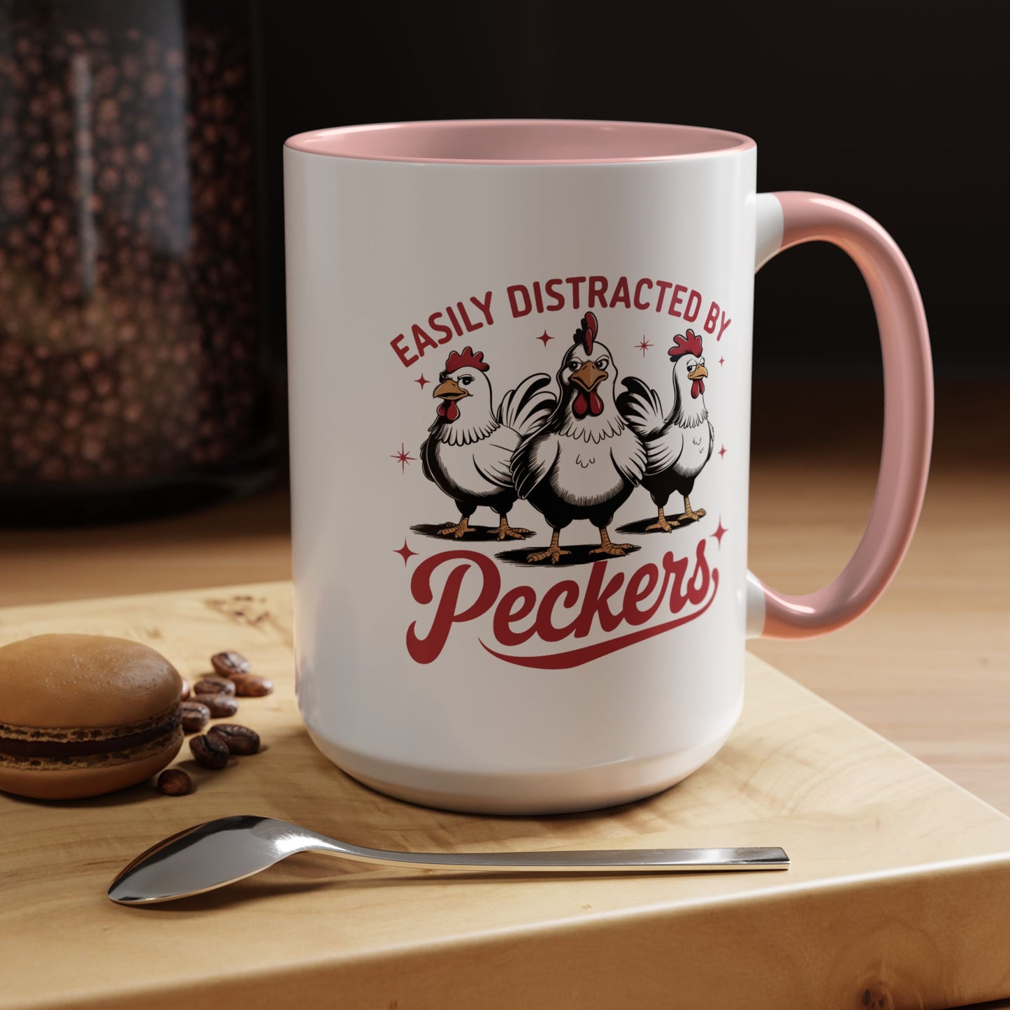 Humor Mug - Easily Distracted By Peckers