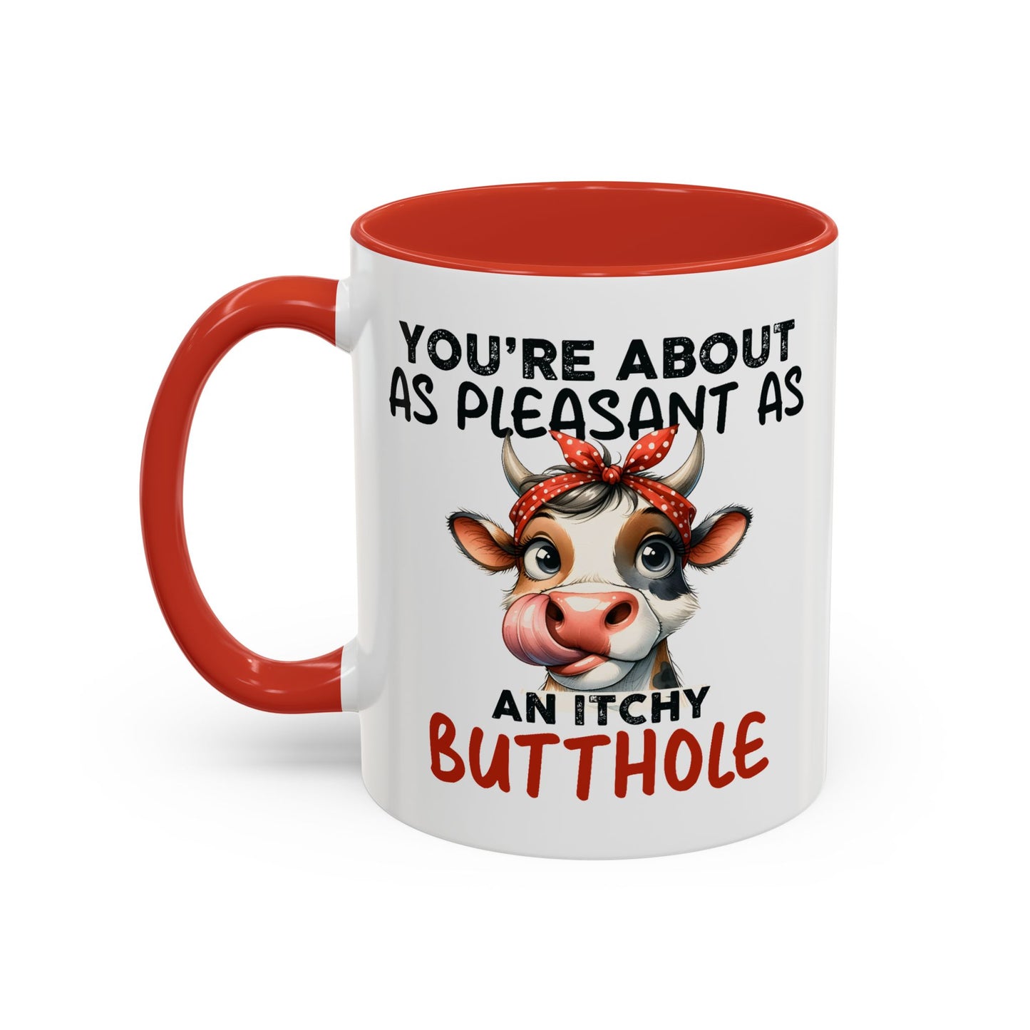 Humor Mug - You're About as Pleasant
