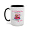 Humor Mug - It's a Beautiful Day