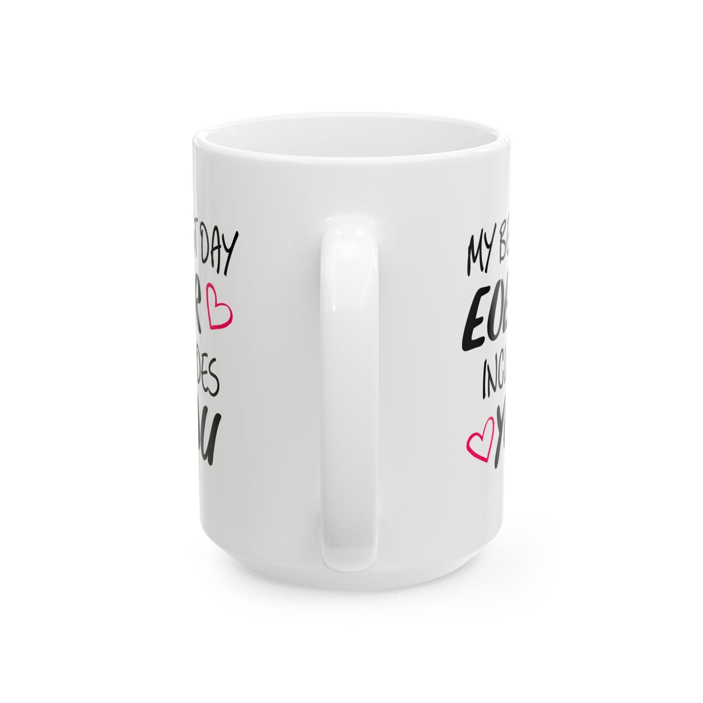Anniversary Mug - My Best Day Ever