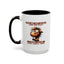 Adult Mug - Piss Me off Again