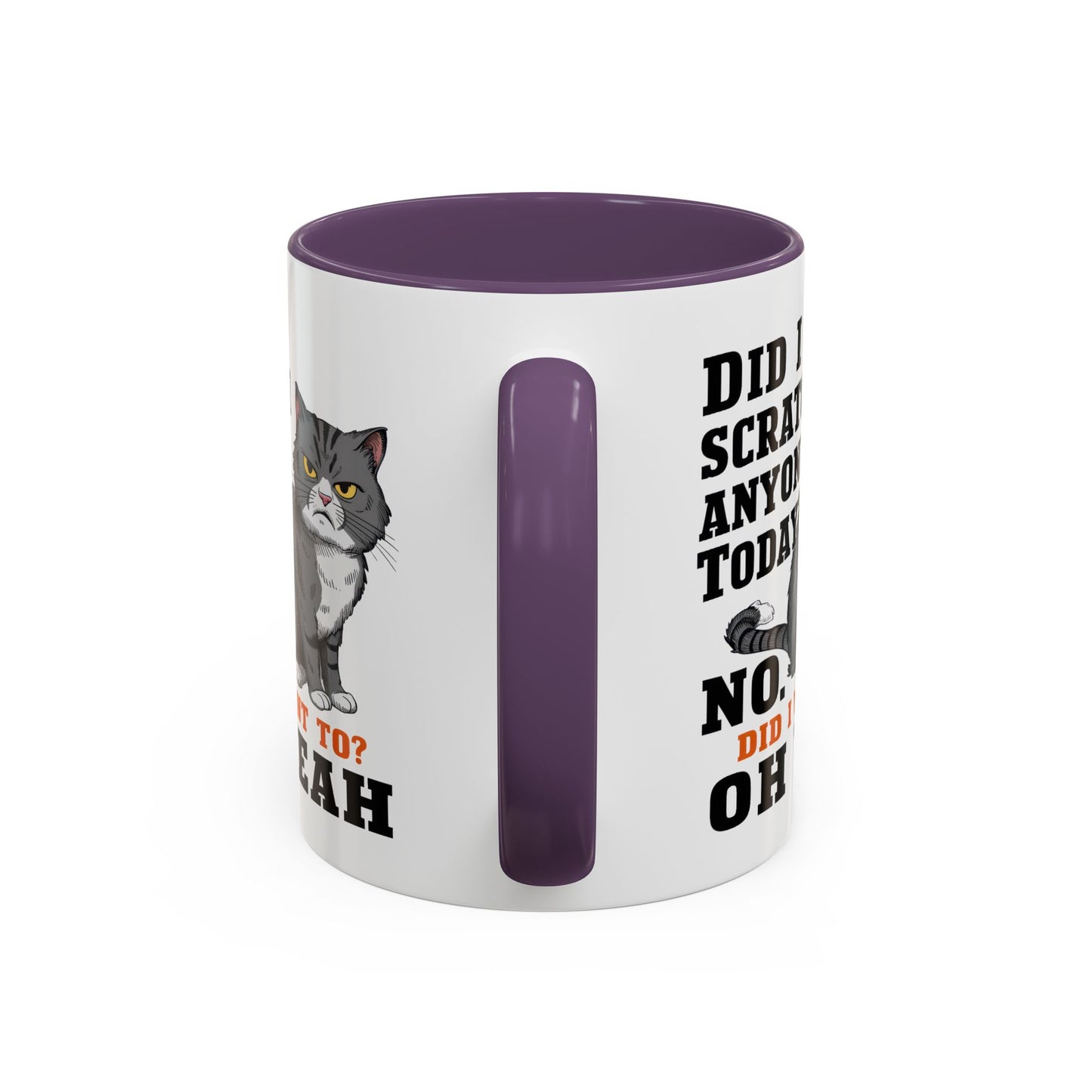 Animal Mug - Did I Scratch Anyone Today?
