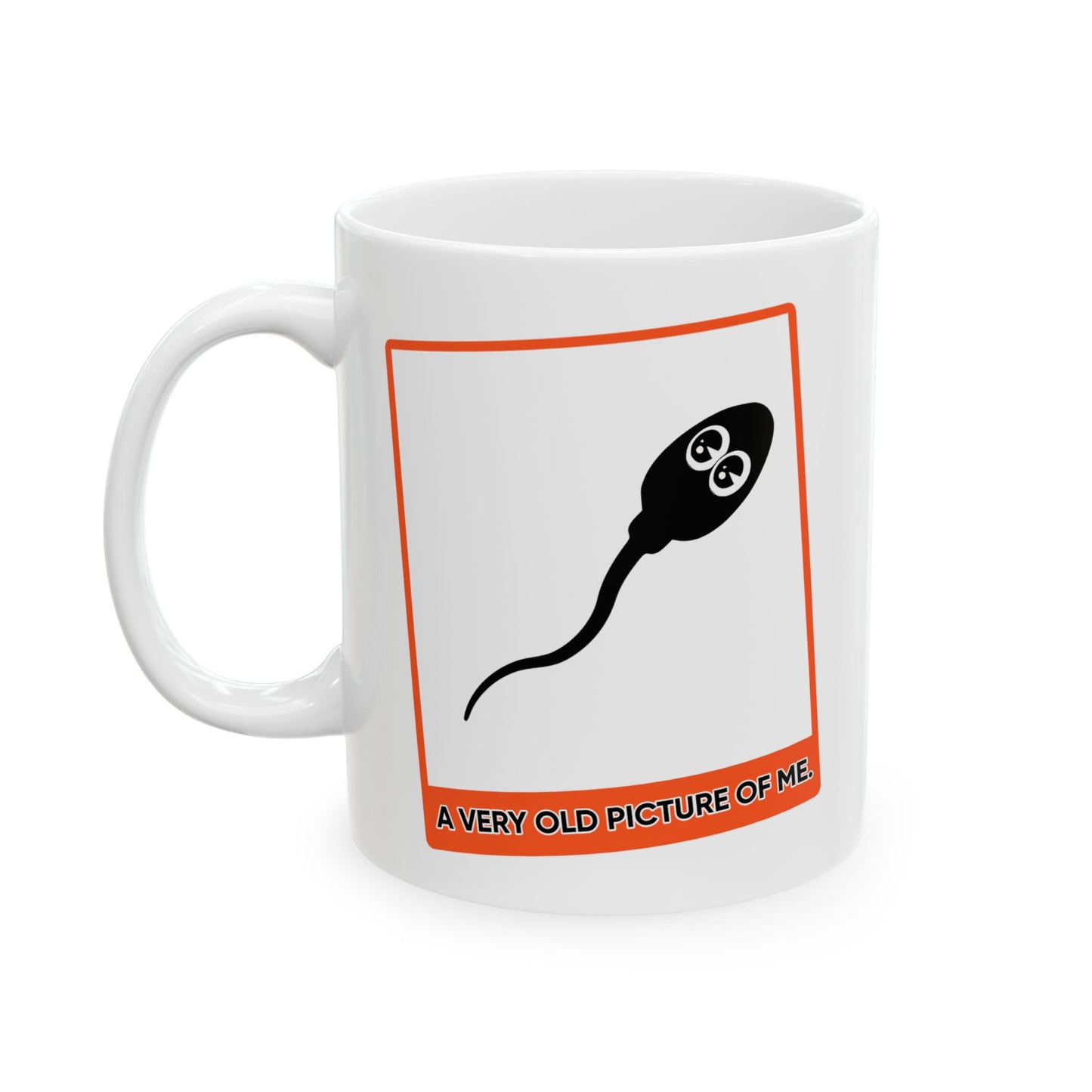 Humor Mug - A Very Old Picture of Me