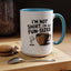 Humor Mug - I'm Not Short