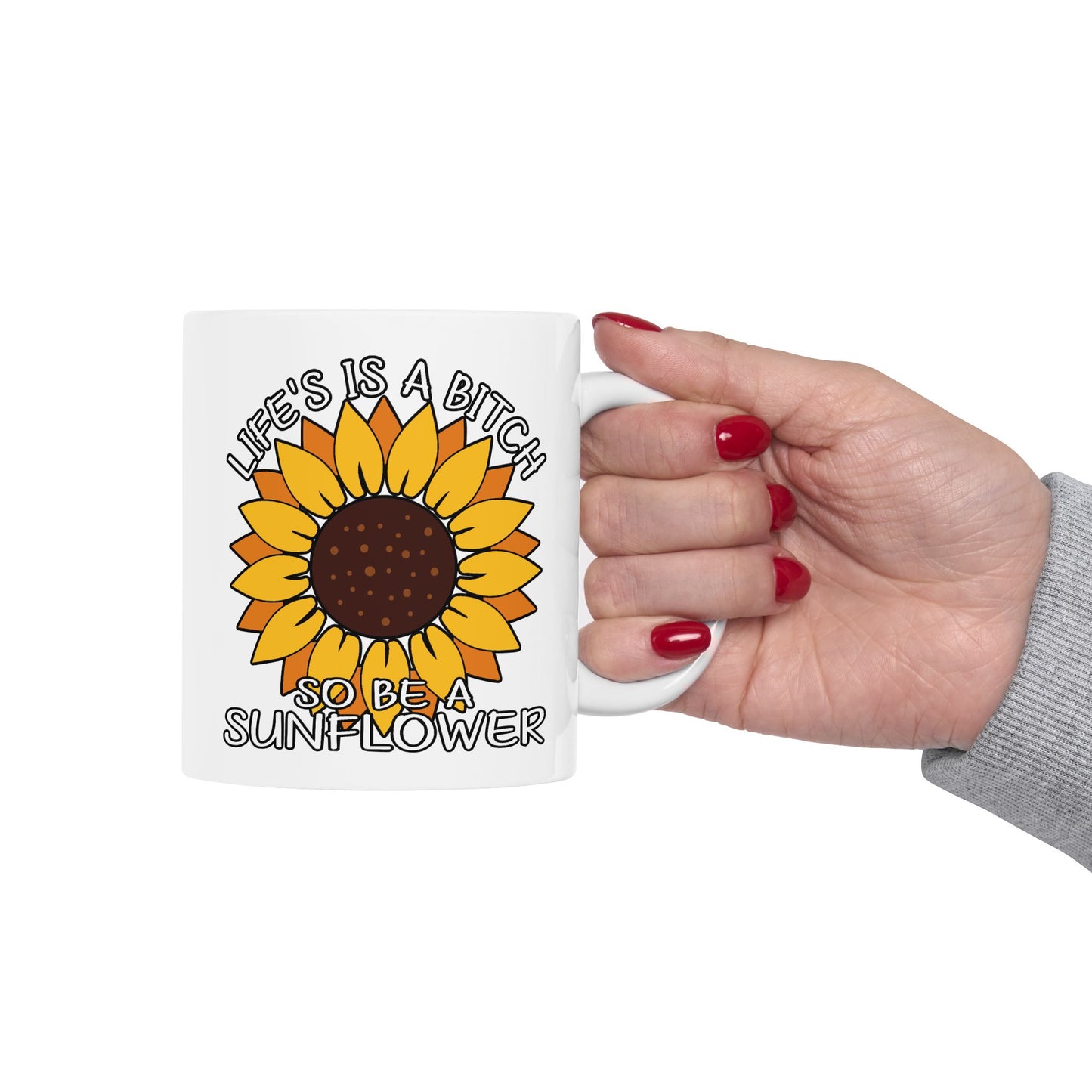 Humor Mug - Life is a Bitch