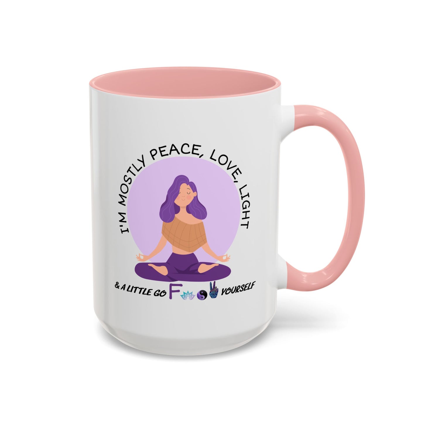 Adult Mug - I'm Mostly Peace, Love, Light