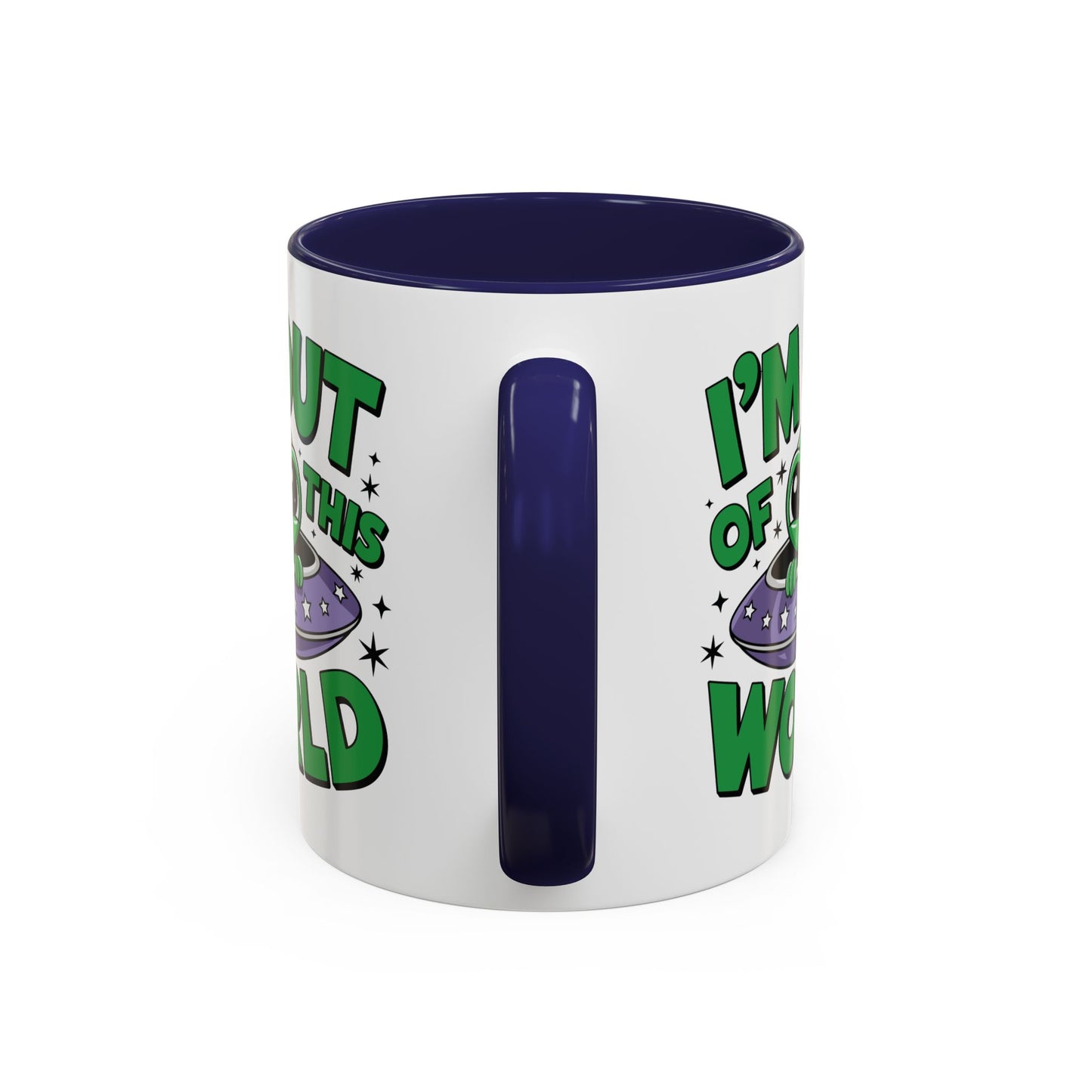 Alien Mug - I'm Out Of This World