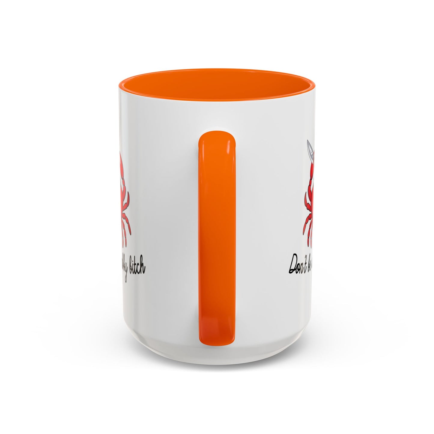 Adult Mug - Don't Be A Crabby Bitch