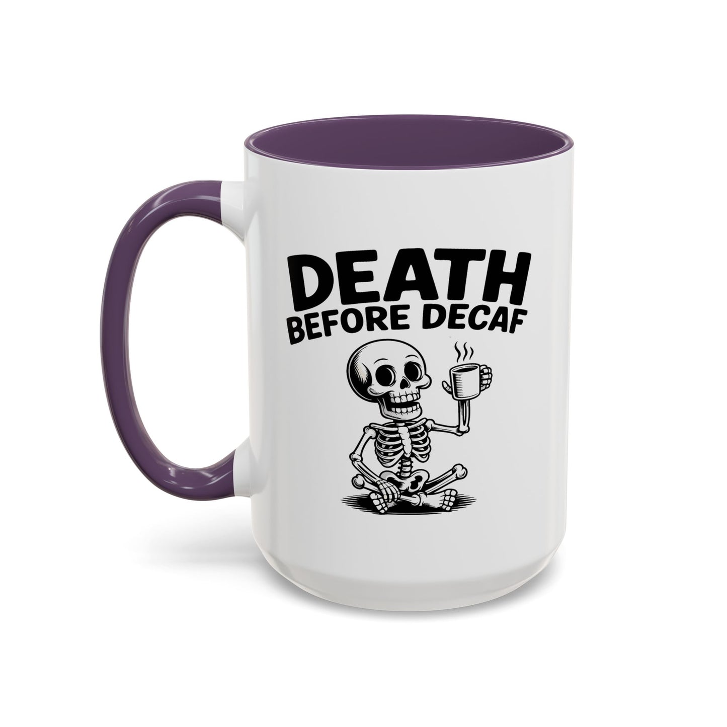 Humor Mug - Death Before Decaf