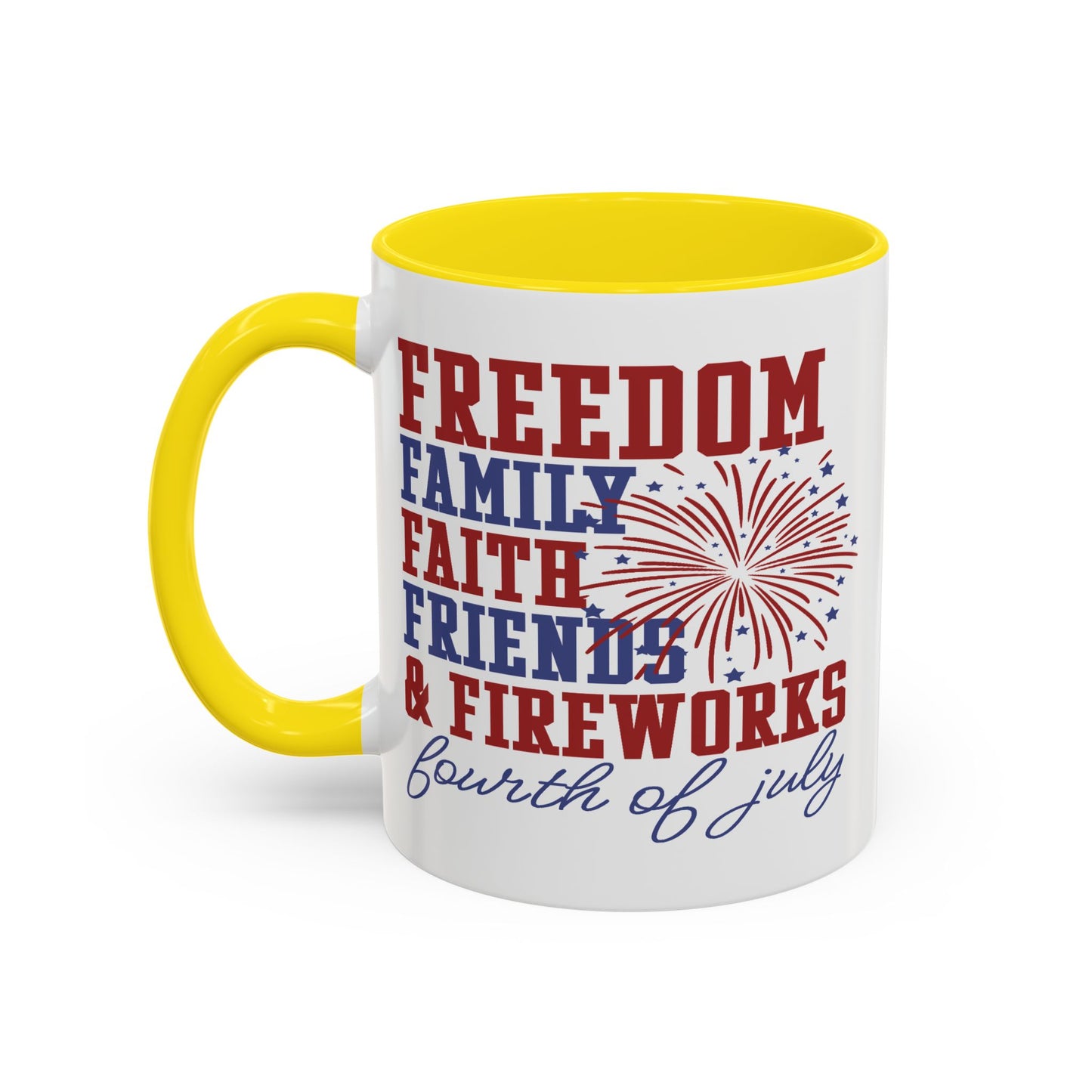 4th of July Mug - Freedom Family Faith