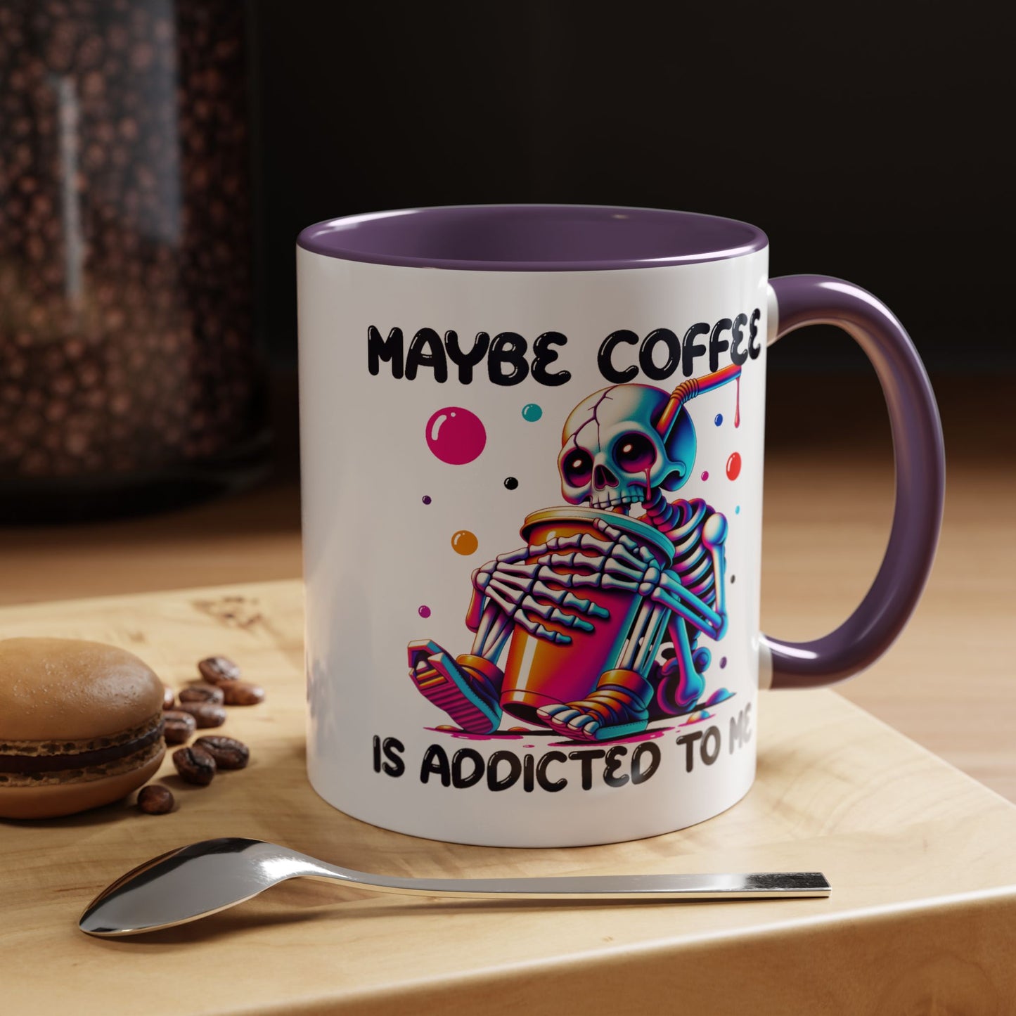 Adult Mug - Maybe Coffee Is Addicted To Me