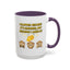 Humor Mug - I Clapped Because It's Finished
