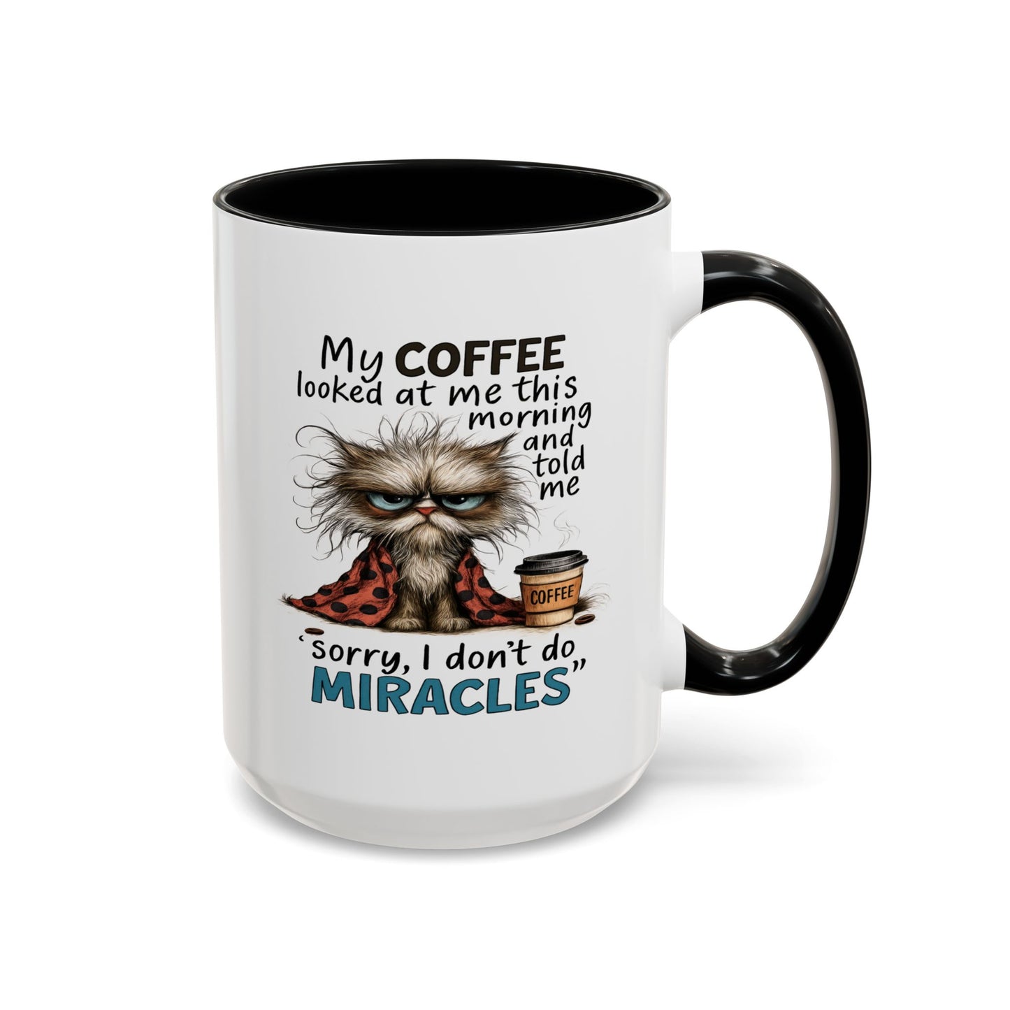 Animal Mug - My Coffee Looked At Me