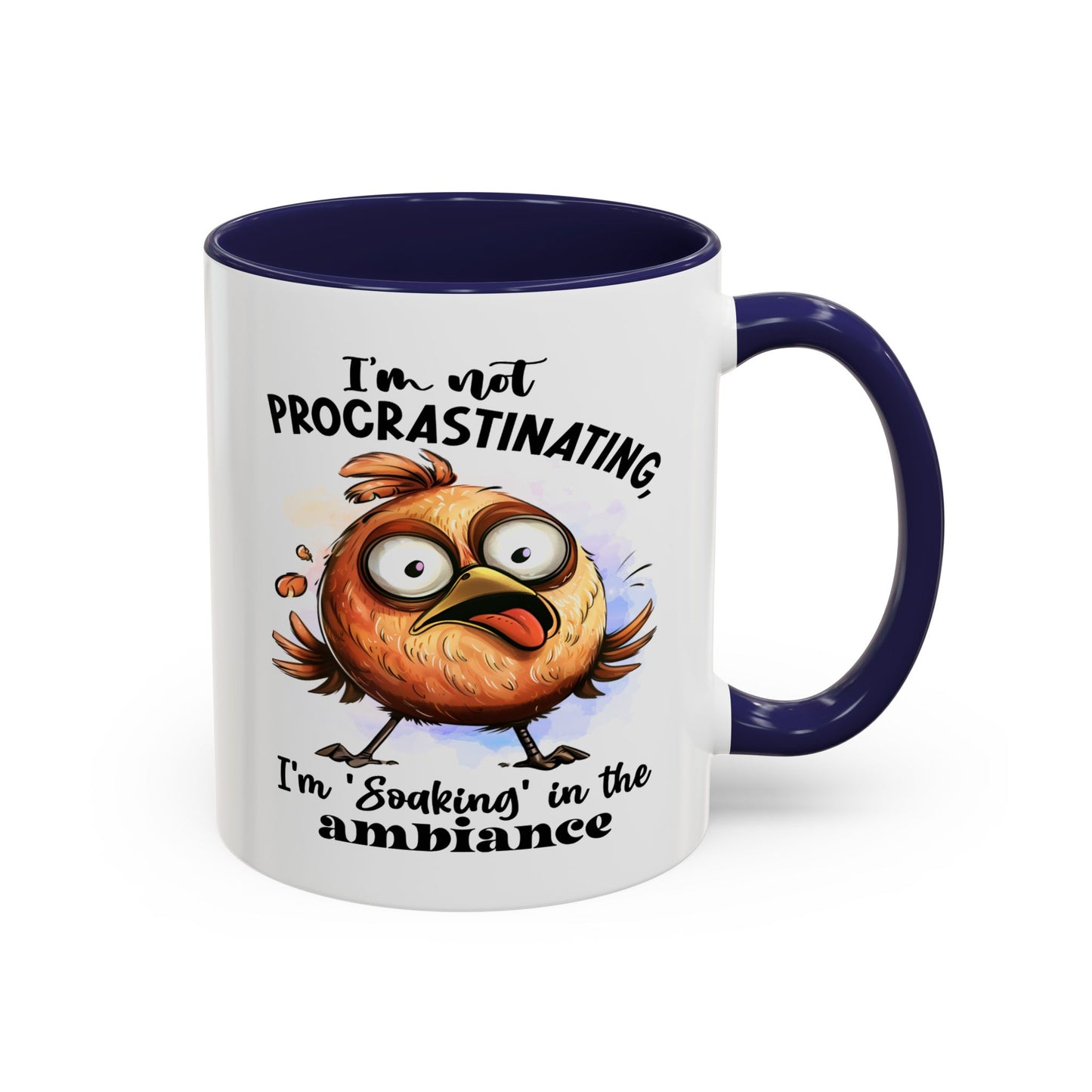Humor Mug - I'm Not a Procrastinating