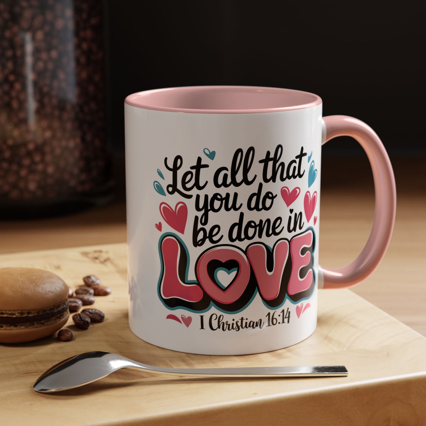 Anniversary Mug - Let All That You Do