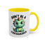 Humor Mug - Don't Be a Cuntasaurus