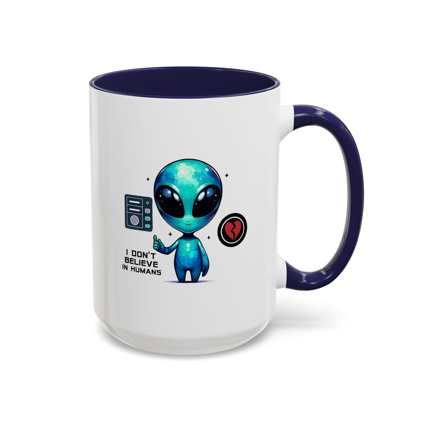 Alien Mug - I Don't Believe In Humans