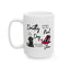 Humor Mug - Dorothy is Proof
