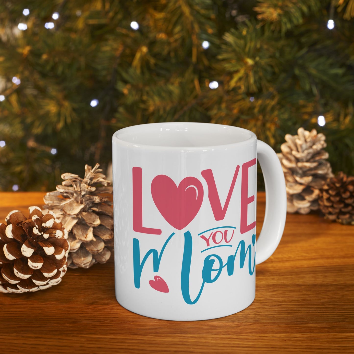 Mother's Day Mug - Love You Mom