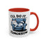 Humor Mug - I'll Do It Tomorrow