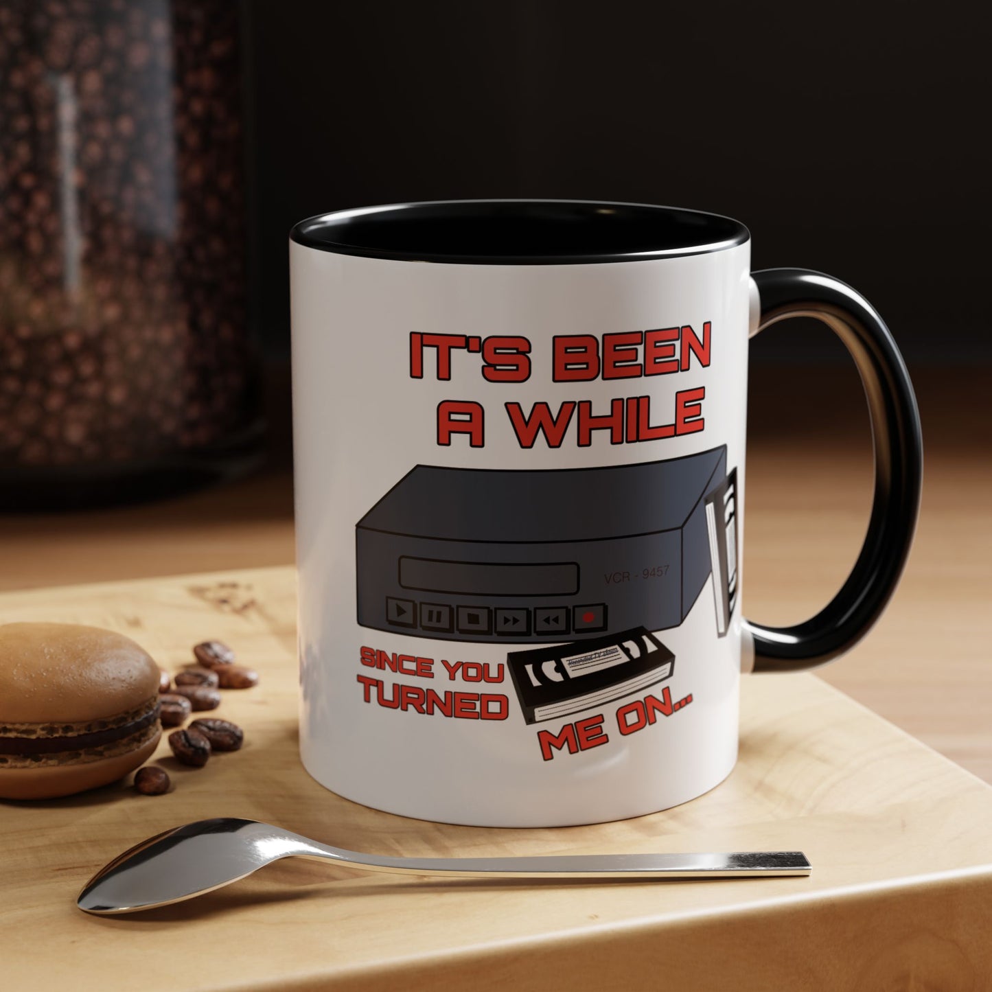 Adult Mug - It's Been a While