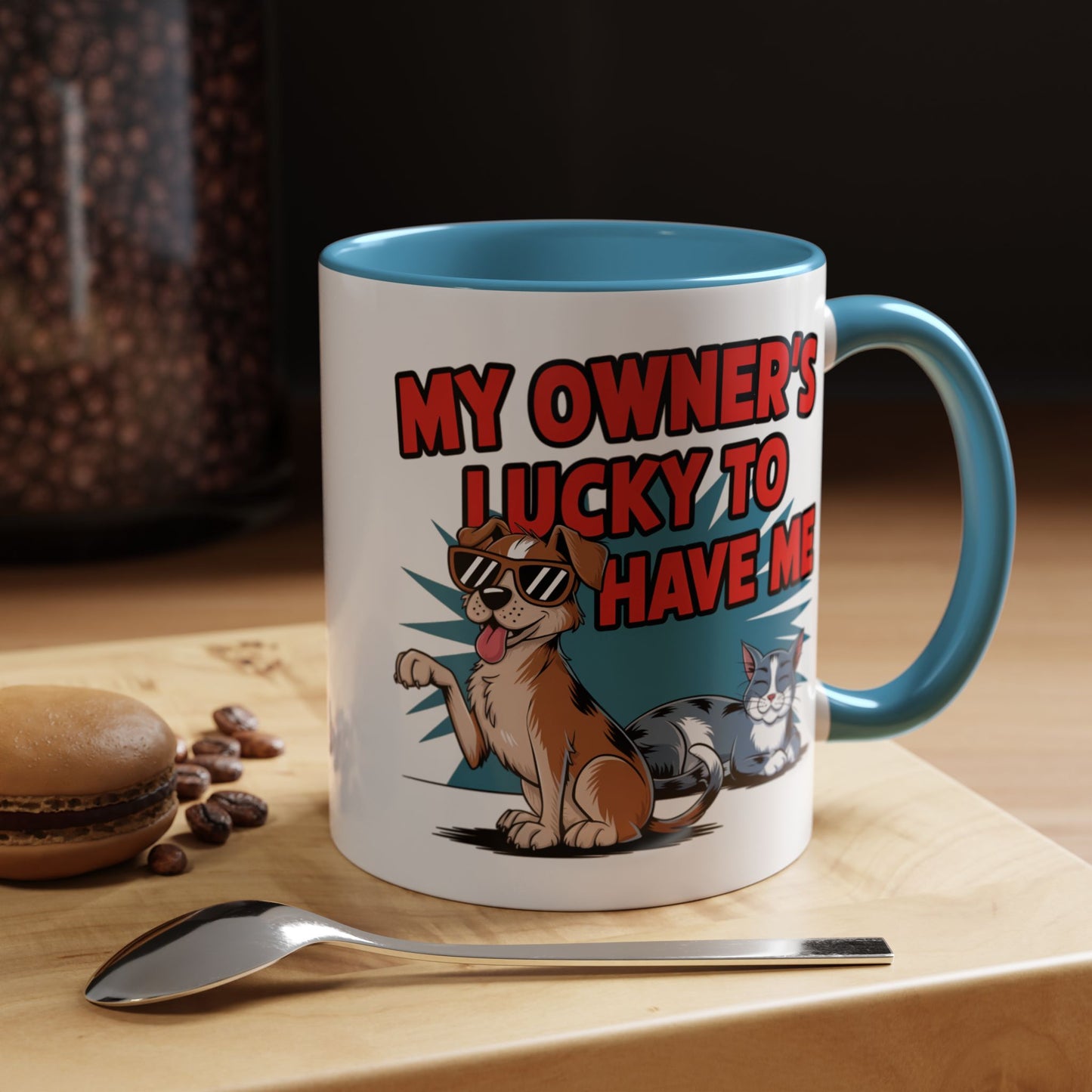 Animal Mug - My Owner's Luck To Have Me