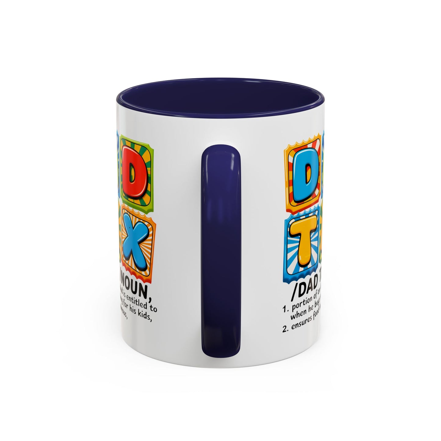 Father's Day Mug - Dad Tax