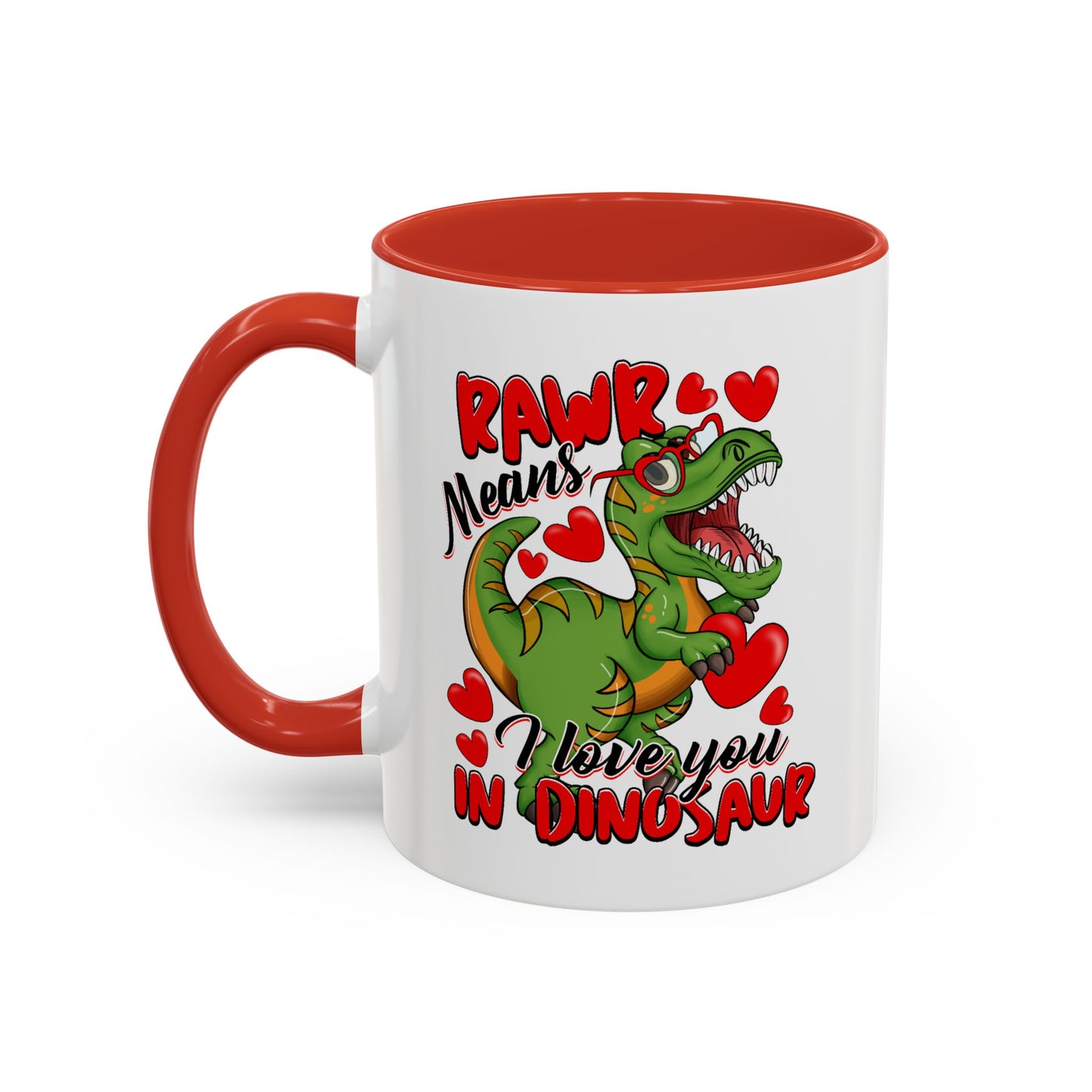 Valentine's Day Mug - Rawr Means I Love You