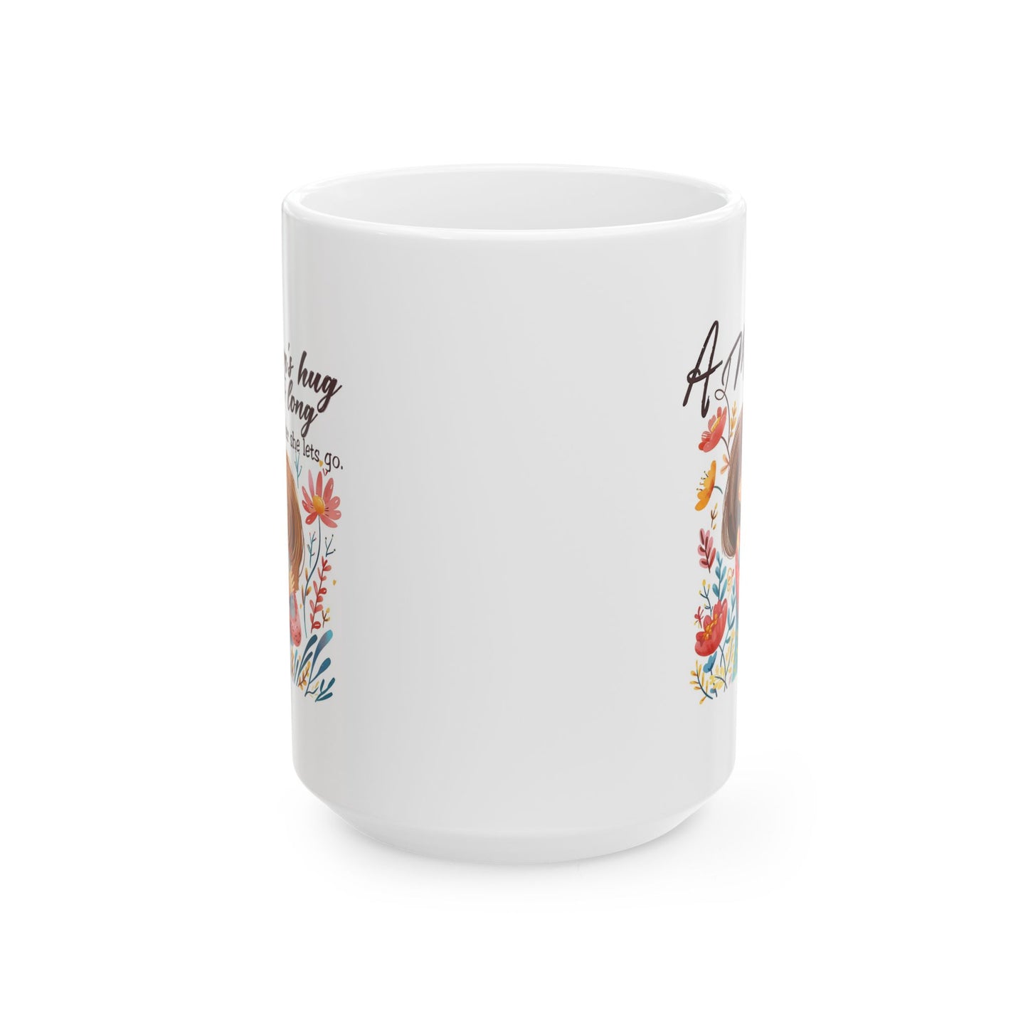Mother's Day Mug - A Mother's Hug