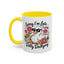 Humor Mug - Sorry I'm Late