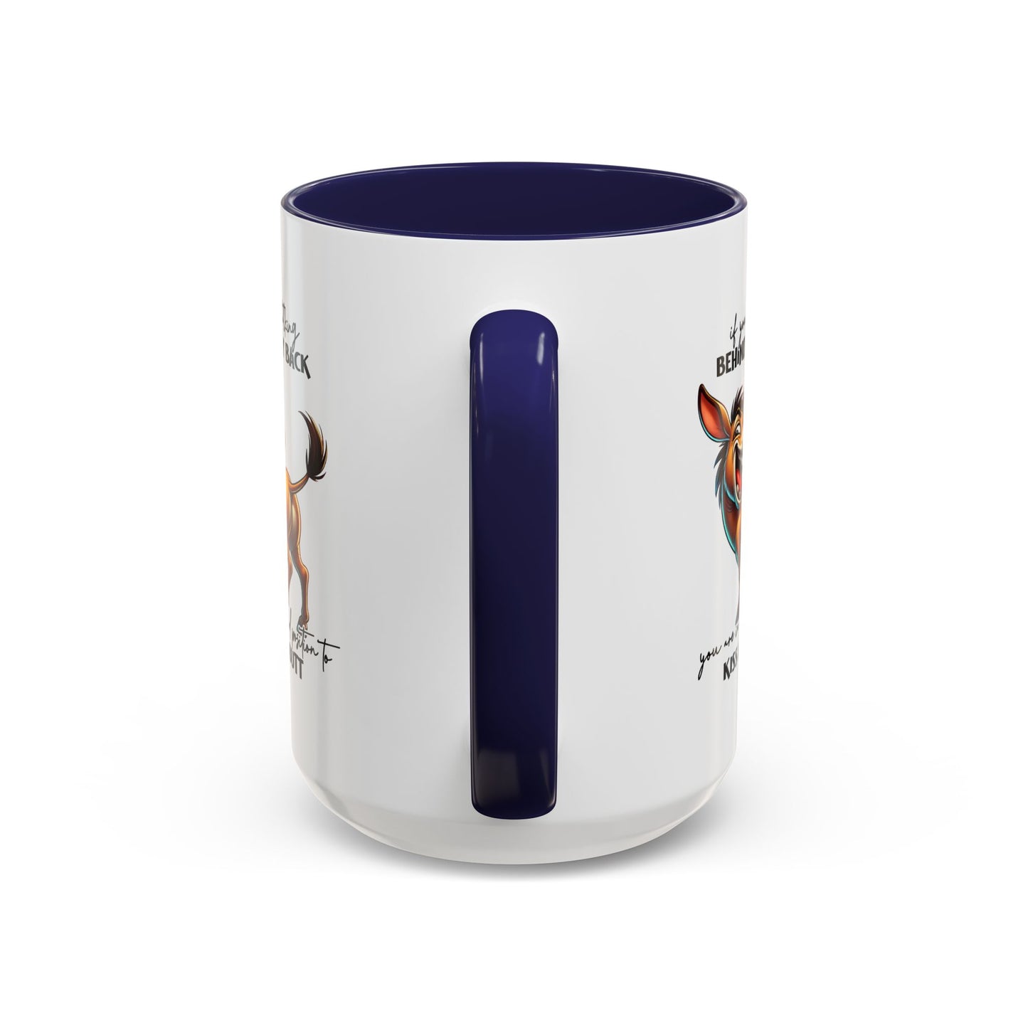 Humor Mug - If You Are Talking Behind My Back