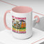 Humor Mug - My Demons