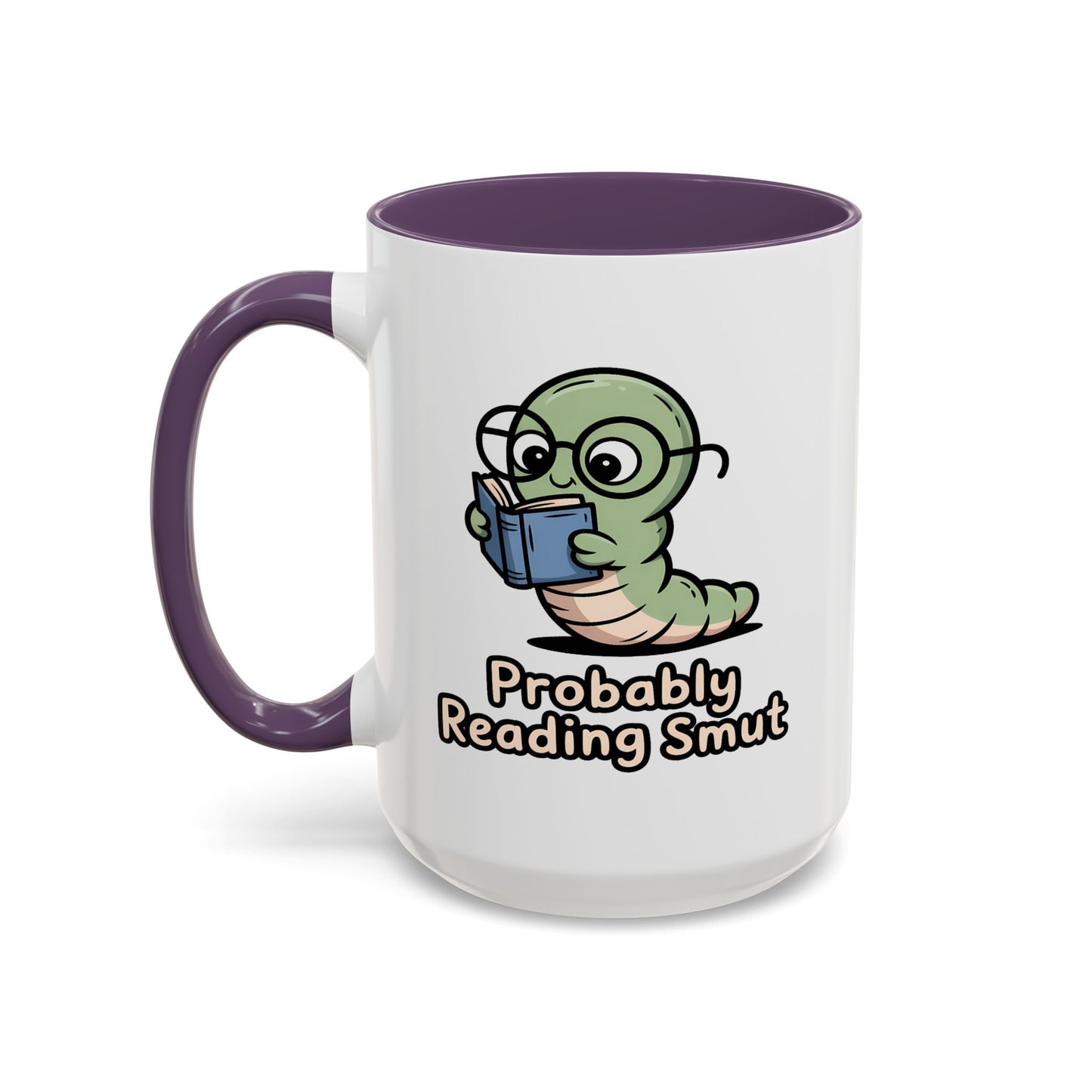 Humor Mug - Probably Reading Smut