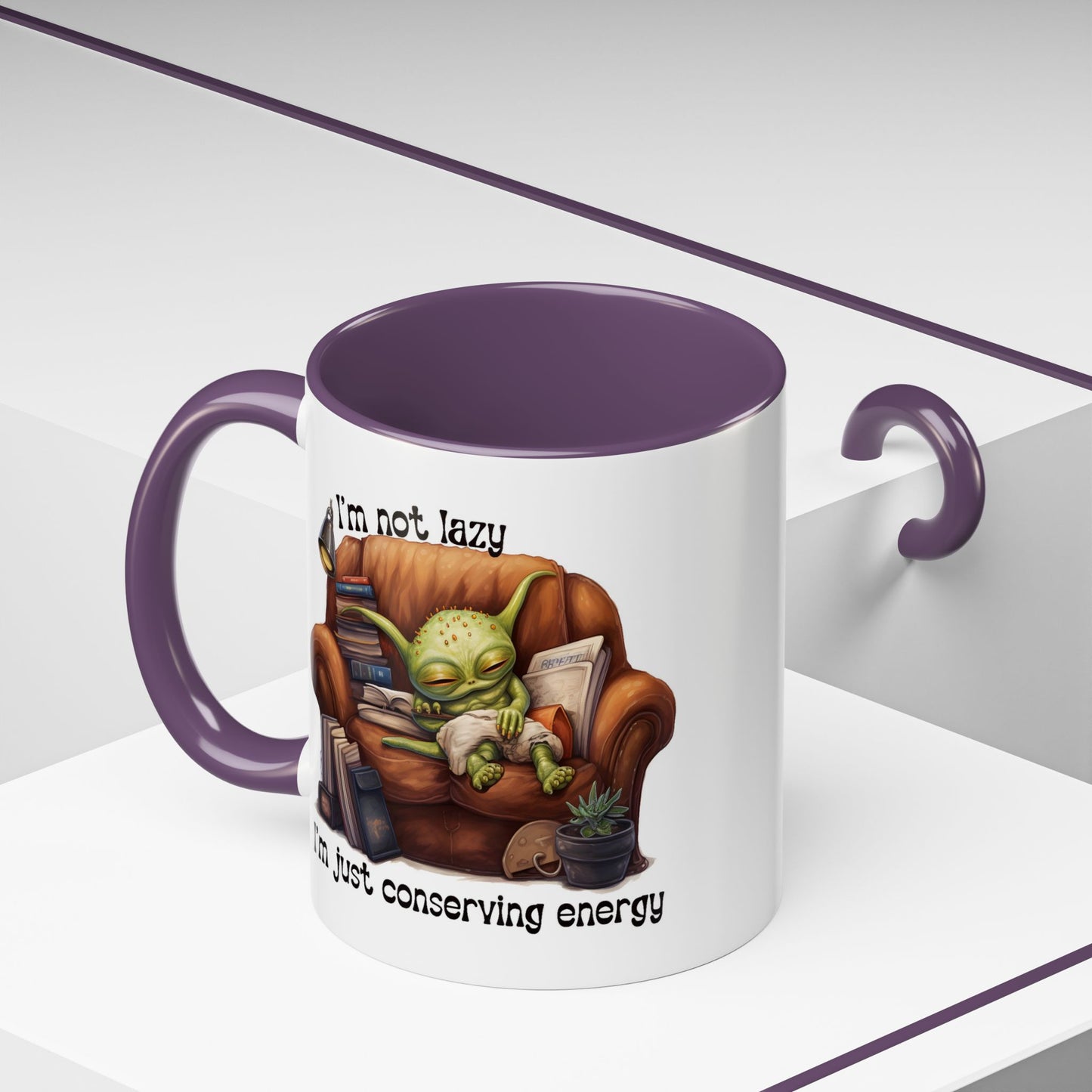 Humor mug - I'm Not Lazy I'm Just Conserving Energy Alien