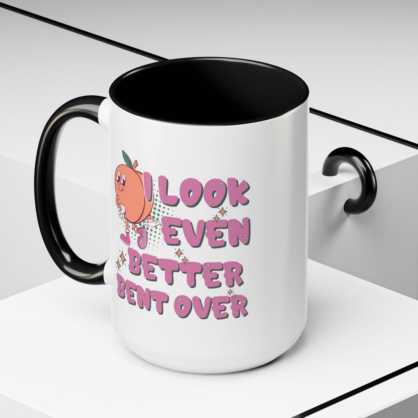 Adult Mug - I Look Even Better