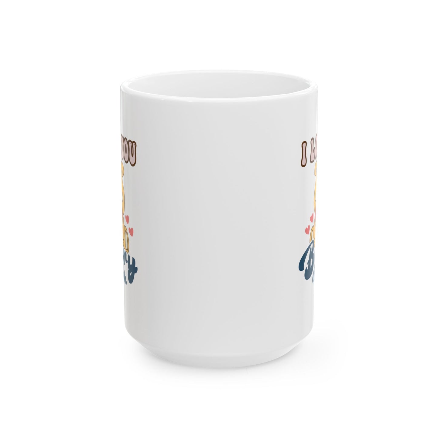 Valentine's Day Mug - I Love You Beary Much