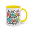 Motivational Mug - Be The Reason Someone Smiles Today