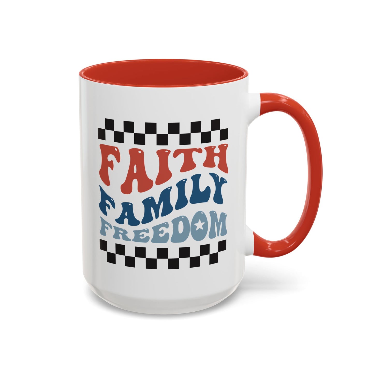 4th of July Mug - Faith Family Freedom