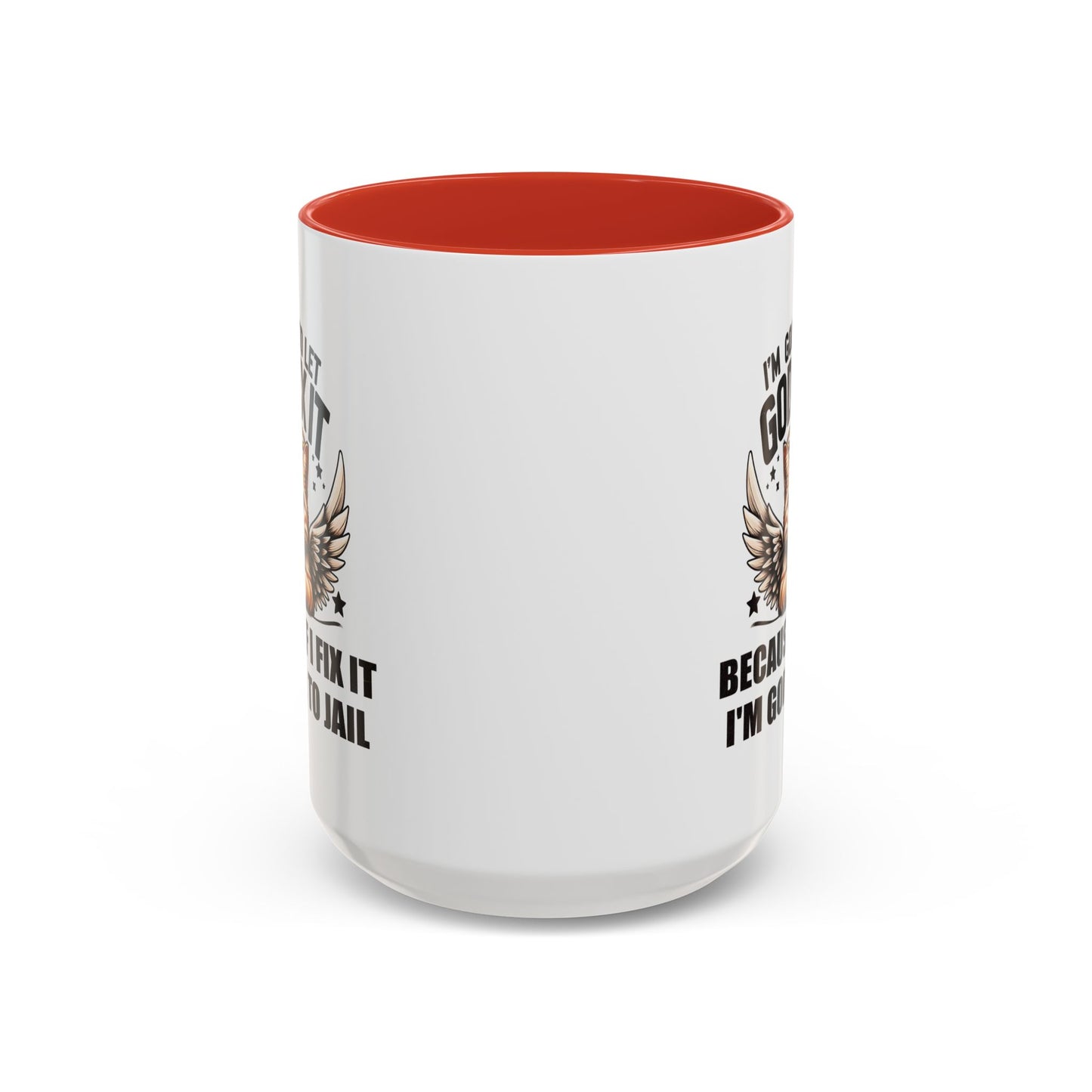 Humor Mug - I'm Going to Let God Fix It