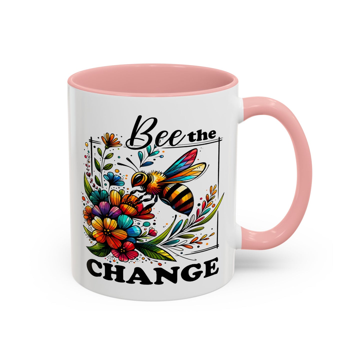 Motivation Mug - Bee The Change
