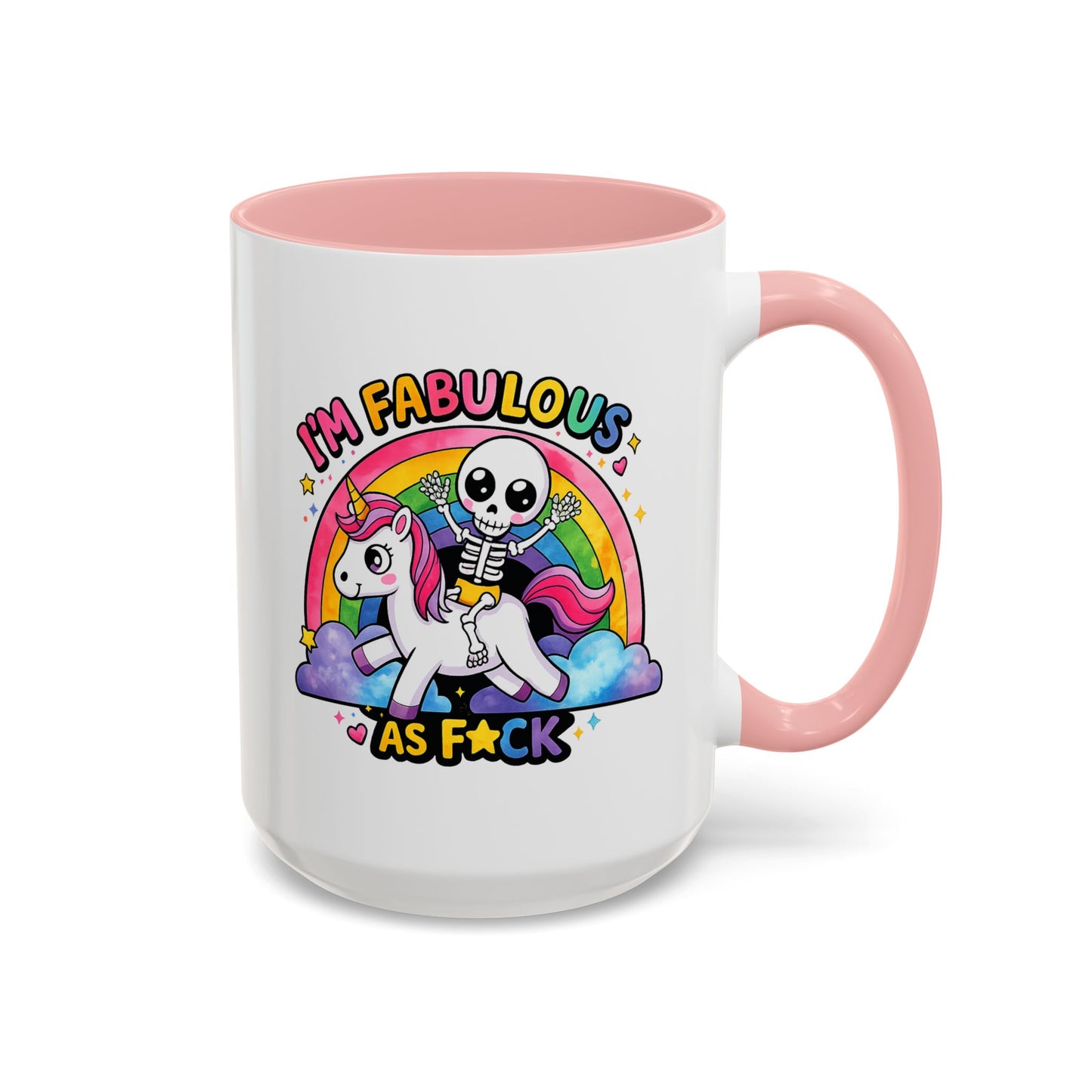Humor Mug - I'm Fabulous