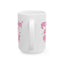 Mother's Day Mug - Mommin' Ain't Easy!